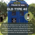 Old Type 40 (the Tardis) Online now