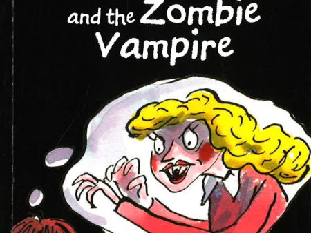 Horrid Henry Early Reader: Horrid Henry And The Zombie Vampire Supply