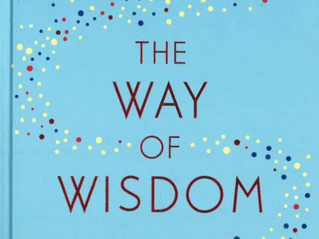 The Way Of Wisdom Discount